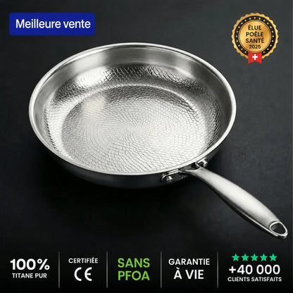 Poêle 100 % Titane Pur Pour Une Cuisine Sans Toxines