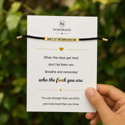 Bracelet « Don't Let The Hard Days Win »