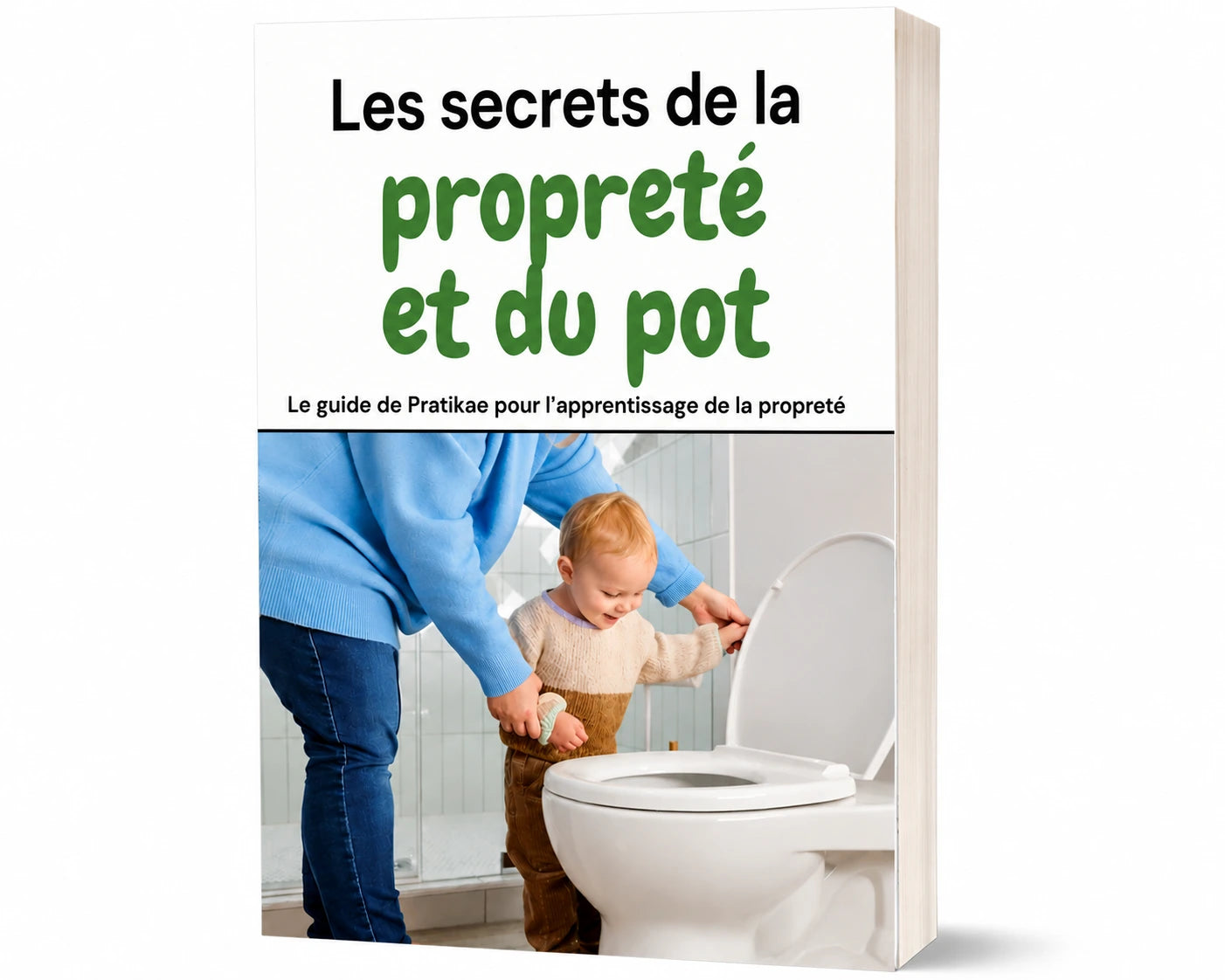 Les secrets de l'apprentissage de la propreté